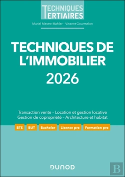 Bertrand.pt - Techniques De L'Immobilier : Transaction - Techniques Du Bâtiment - Architecture Et Habitat - Gestion En Copropriété - Gestion Locative (Édition 2026)