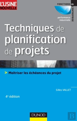 Bertrand.pt - Techniques De Planification De Projets (4e Édition)