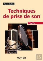 Techniques De Prise De Son (7e Édition)