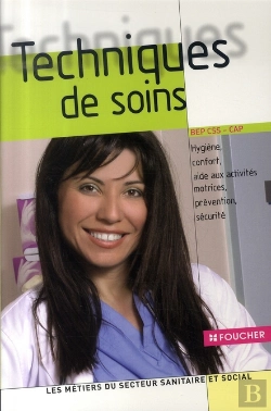 Bertrand.pt - Techniques De Soins ; Bep Css-Cap ; Les Métiers Du Secteur Sanitaire Et Social