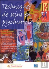 Techniques De Soins En Psychatrie