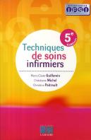 Techniques De Soins Infirmiers (5e Édition)