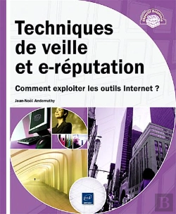 Bertrand.pt - Techniques De Veille Et E-Réputation ; Comment Exploiter Les Outils Internet ?