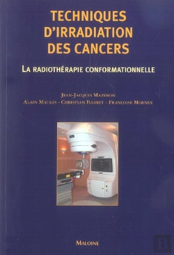 Bertrand.pt - Techniques D'Irradiation Des Cancers ; La Radiotherapie Conformationnelle