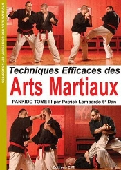 Techniques Efficaces Des Arts Martiaux Pankido T.3
