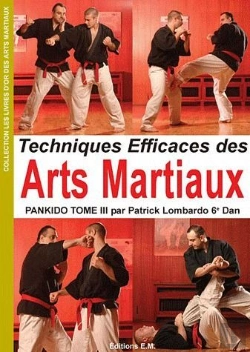 Bertrand.pt - Techniques Efficaces Des Arts Martiaux Pankido T.3