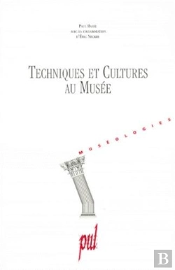 Bertrand.pt - Techniques Et Cultures Au Musee