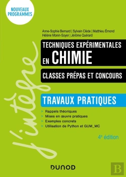 Bertrand.pt - Techniques Expérimentales En Chimie ; Classes Prépas Et Concours ; Travaux Pratiques (4e Édition)