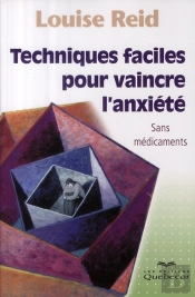 Techniques Faciles Pour Vaincre L'Anxiété