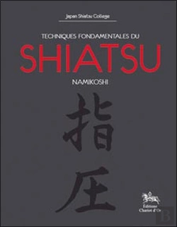 Bertrand.pt - Techniques Fondamentales Du Shiatsu Namikoshi