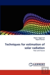Techniques For Estimation Of Solar Radiation