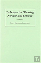 Techniques For Observing Normal Child Behaviour