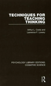 Techniques For Teaching Thinking