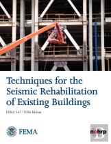 Techniques For The Seismic Rehabilitation Of Existing Buildings (Fema 547 - October 2006)