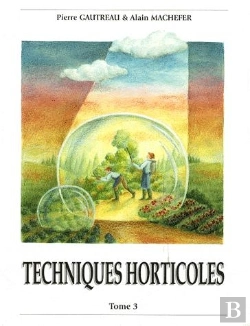 Bertrand.pt - Techniques Horticoles T.3 (1ère Édition)