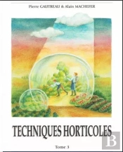Techniques Horticoles T.3