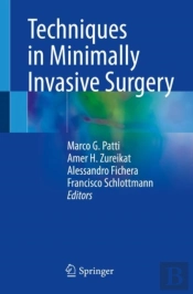 Techniques In Minimally Invasive Surgery