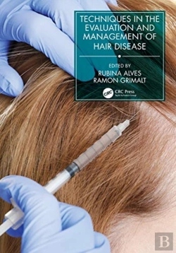 Bertrand.pt - Techniques In The Evaluation And Management Of Hair Diseases