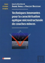 Techniques Innovantes Pour La Caractérisation Optique Microstructurale De Couches Minces