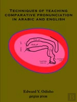 Bertrand.pt - Techniques Of Teaching Comparative Pronunciation In Arabic And English