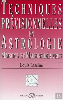 Bertrand.pt - Techniques Prévisionnelles En Astrologie ; Maisons Et Maisons Dérivées