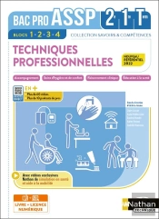 Techniques Professionnelles ; 2de, 1re, Terminale ; Bac Pro Assp (Édition 2022)