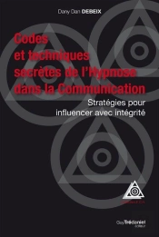 Techniques Secrètes De L'Hypnose Dans La Communication