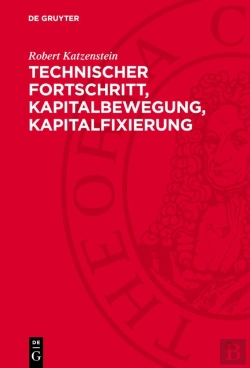 Bertrand.pt - Technischer Fortschritt, Kapitalbewegung, Kapitalfixierung