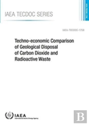 Techno-Economic Comparison Of Geological Disposal Of Carbon Dioxide And Radioactive Waste