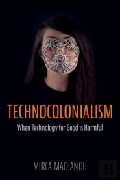 Technocolonialism