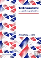 Technocratisme : Les Grands Corps À La Dérive