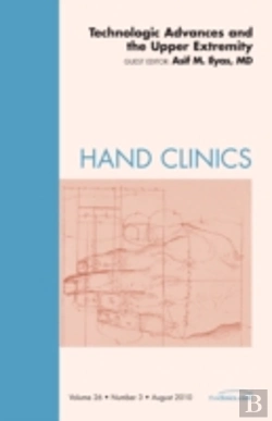 Bertrand.pt - Technologic Advances And The Upper Extremity, An Issue Of Hand Clinics
