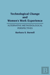 Technological Change And Women'S Work Experience