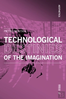 Bertrand.pt - Technological Destinies Of The Imagination