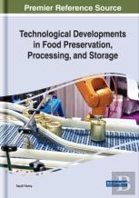 Technological Developments In Food Preservation, Processing, And Storage