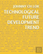 Technological Future Development Trend