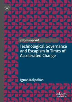 Bertrand.pt - Technological Governance And Escapism In Times Of Accelerated Change