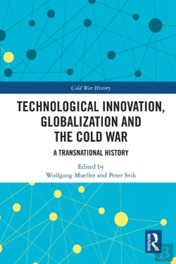 Bertrand.pt - Technological Innovation, Globalization And The Cold War