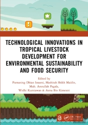 Technological Innovations In Tropical Livestock Development For Environmental Sustainability And Food Security