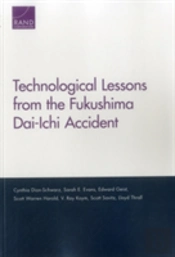 Technological Lessons From The Fukushima Dai-Ichi Accident