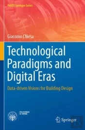 Technological Paradigms And Digital Eras