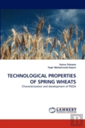 Technological Properties Of Spring Wheats