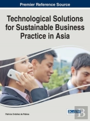 Technological Solutions For Sustainable Business Practice In Asia