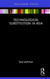 Technological Substitution In Asia