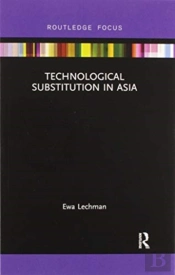 Technological Substitution In Asia