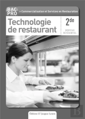 Technologie 2de/1e/Terminalebac Pro 3ans Commerc./Service Restauration Professeur