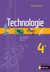 Technologie ; 4eme ; Livre De L'Eleve (Edition 2009)