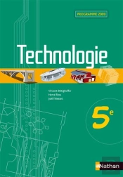 Technologie ; 5eme ; Livre De L'Eleve (Edition 2009)