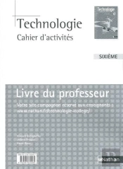 Technologie ; 6eme ; Livre Du Professeur (Edition 2009)