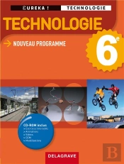 Technologie ; 6eme ; Manuel De L'Eleve